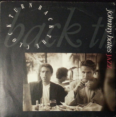 Johnny Hates Jazz - Turn Back The Clock (7")