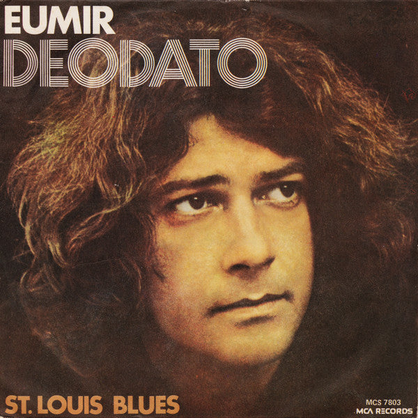 Eumir Deodato - St. Louis Blues (7")