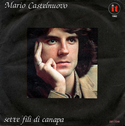 Mario Castelnuovo - Sette Fili Di Canapa (7")