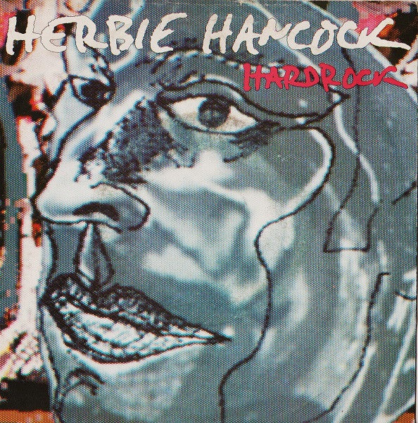 Herbie Hancock - Hardrock (7")