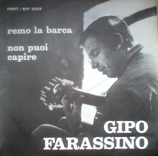 Gipo Farassino - Remo La Barca / Non Puoi Capire (7")