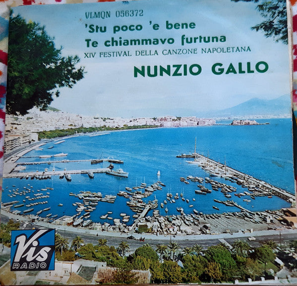 Nunzio Gallo - Stu Poco 'E Bene (7")