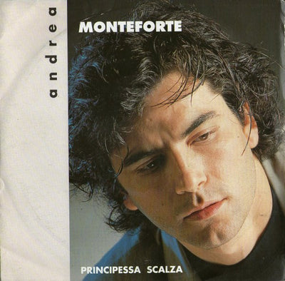 Andrea Monteforte - Principessa Scalza (7")