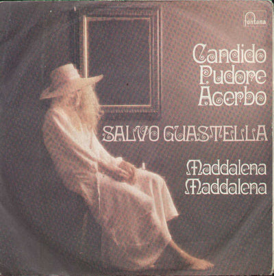 Salvo Guastella - Candido Pudore Acerbo (7")