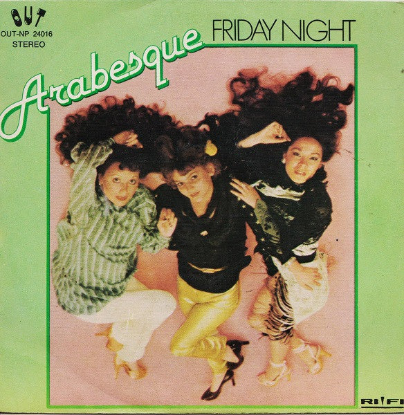 Arabesque - Friday Night (7")