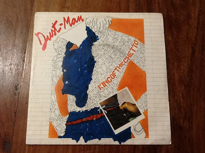 Dust Man - King Of The Ghetto (7")