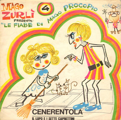 Mago Zurlì - Cenerentola (7")