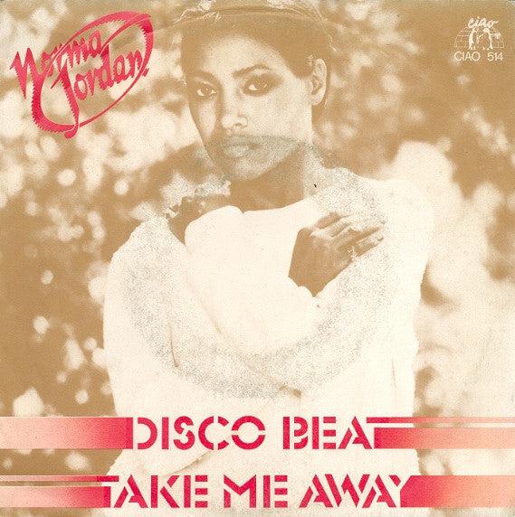 Norma Jordan - Disco Beat / Take Me Away (7")
