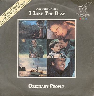 Ordinary People - The Hues Of Life (I Like The Best) (7", Single)