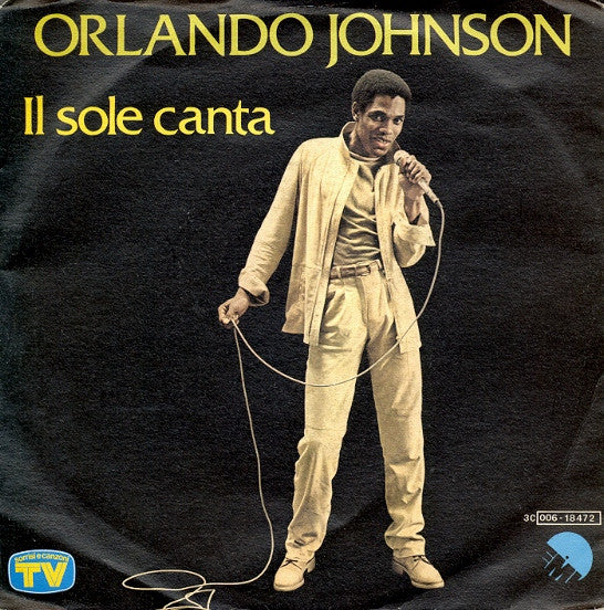 Orlando Johnson - Il Sole Canta (7")