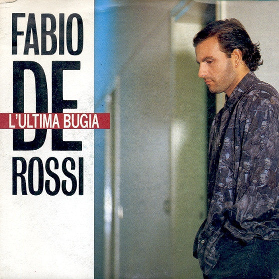 Fabio De Rossi - L'Ultima Bugia (7", Single)