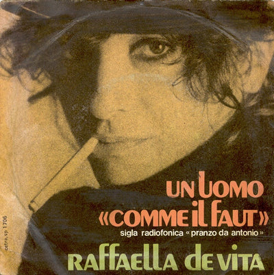 Raffaella De Vita - Un Uomo "Comme Il Faut" (7")