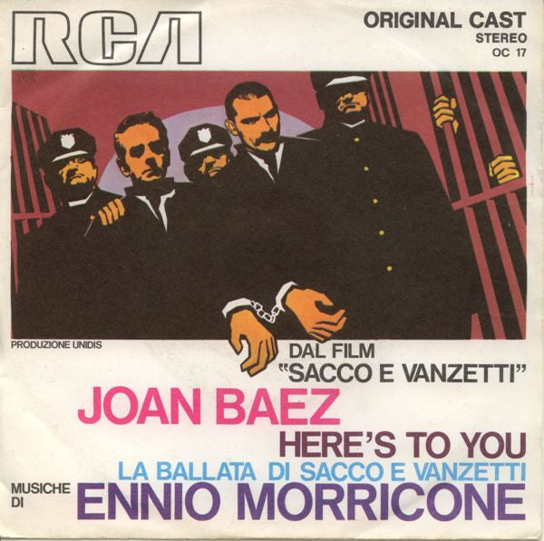 Joan Baez, Ennio Morricone - Here's To You / La Ballata Di Sacco E Vanzetti (7")
