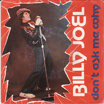 Billy Joel - Don't Ask Me Why (7", Single)