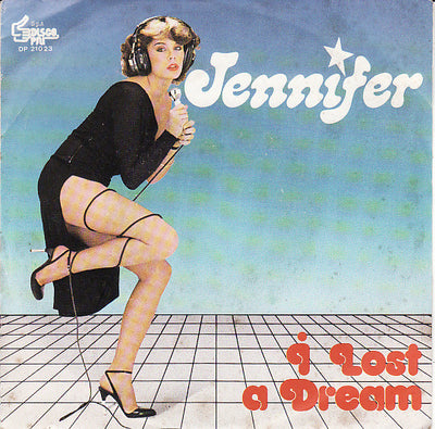 Jennifer - I Lost A Dream (7")