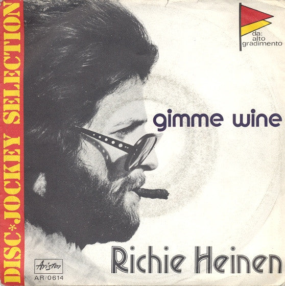 Richie Heinen - Gimme Wine (7")