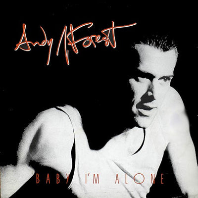 Andy J. Forest - Baby I'm Alone (7", Single)