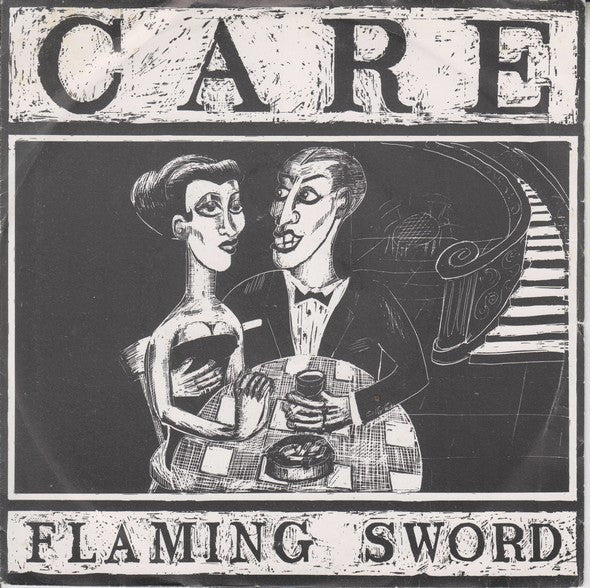 Care - Flaming Sword (7", Single)