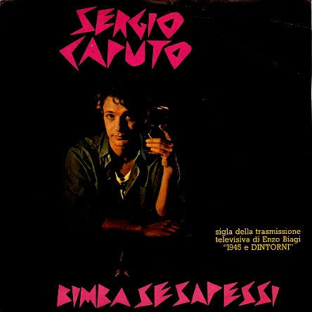 Sergio Caputo - Bimba Se Sapessi (7", Single)