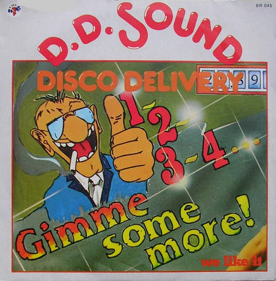 D.D. Sound - 1, 2, 3, 4... Gimme Some More! (7", Single)