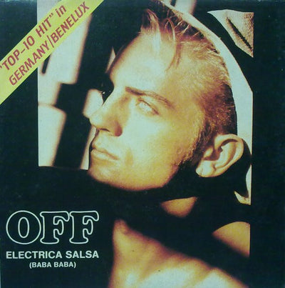 Off - Electrica Salsa (Baba Baba) (7")