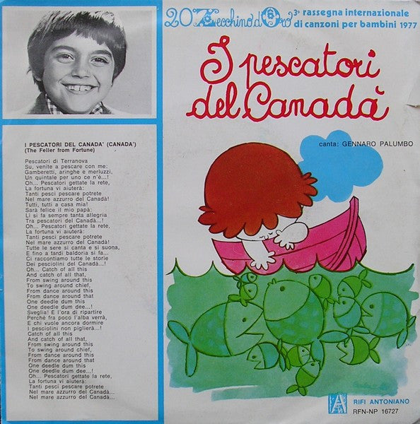 Various - I Pescatori Del Canadà / La Buona Volontà (7")