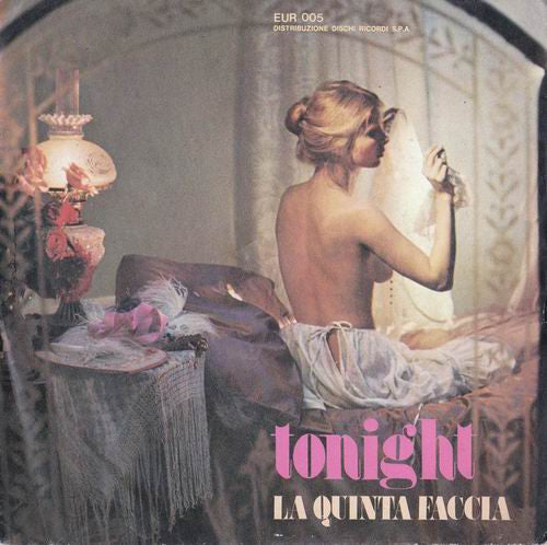 La Quinta Faccia - Tonight (7")