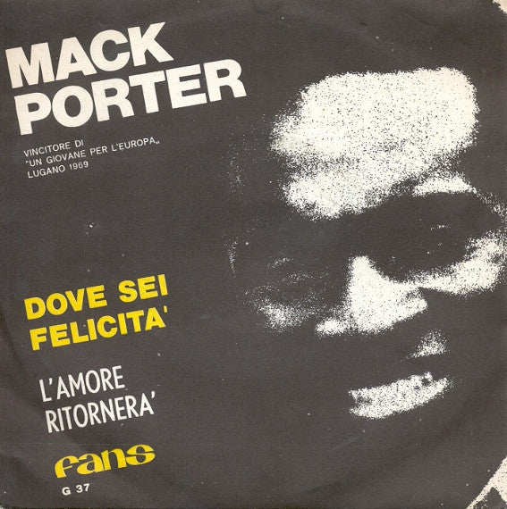 Mack Porter - Dove Sei Felicità (7")