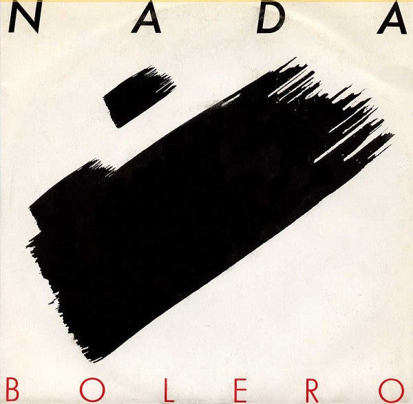 Nada - Bolero (7")