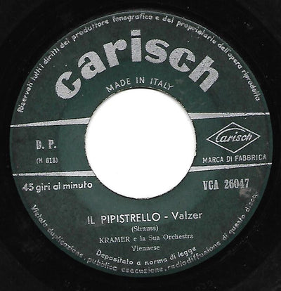 Kramer E La Sua Orchestrina Viennese - Il Pipistrello / Valse Brune (7")
