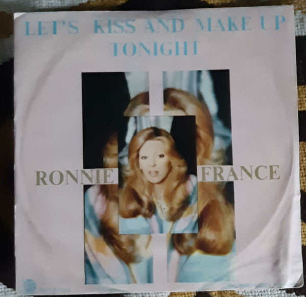 Ronnie France - Let's Kiss And Make Up Tonight (7", Single)