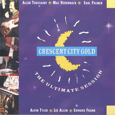 Crescent City Gold - The Ultimate Session (CD, Album)