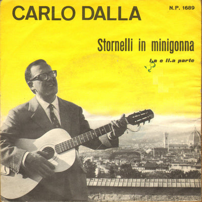 Carlo Dalla - Stornelli In Minigonna (7")