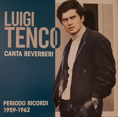 Luigi Tenco - Canta Reverberi (Periodo Ricordi 1959-1962, 180gr)