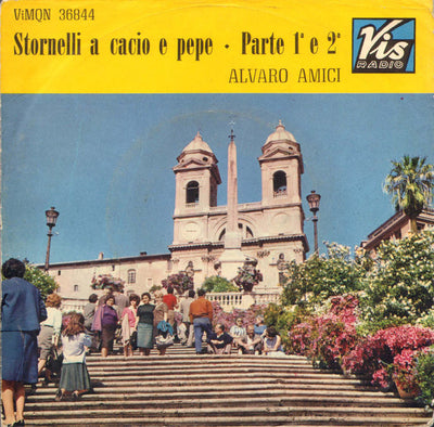 Alvaro Amici - Stornelli A Cacio E Pepe / Parte 1ª E 2ª (Different Cover) (7")