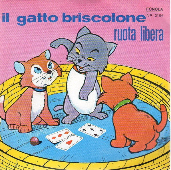 Il Coro Di Ornella Bazzini, Sergio Gamberini E Il Suo Complesso - Il Gatto Briscolone (7")