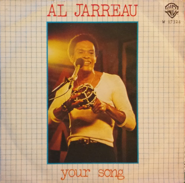 Al Jarreau - Your Song (7")