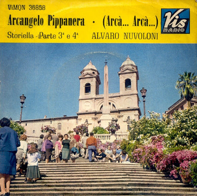 Alvaro Nuvoloni - Arcangelo Pippanera (Arcà... Arcà...) / (Storiella / Parte 3a E 4a) (7")