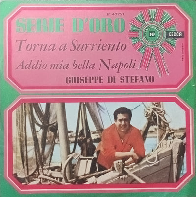 Giuseppe di Stefano - Torna A Surriento / Addio Mia Bella Napoli! (7")
