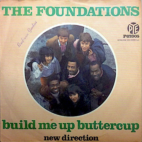 The Foundations - Build Me Up Buttercup (7", Single)