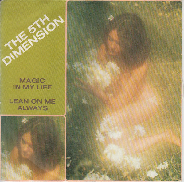The Fifth Dimension - Magic In My LIfe (7")