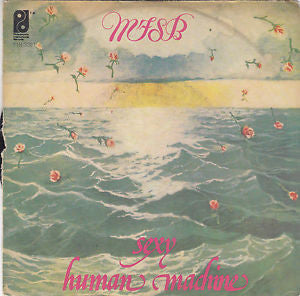 MFSB - Sexy / Human Machine (7")