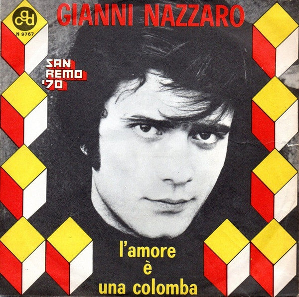 Gianni Nazzaro - L'Amore È Una Colomba (7")