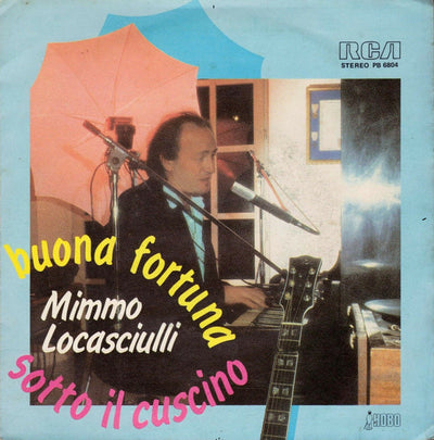 Mimmo Locasciulli - Buona Fortuna / Sotto Il Cuscino (7")