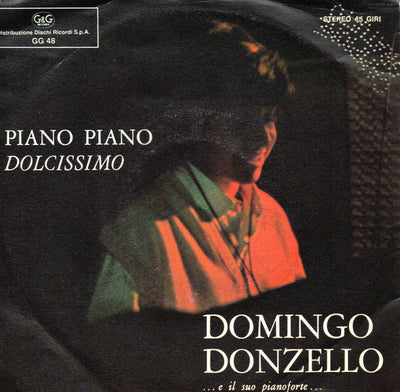 Domingo Donzello - Piano Piano / Dolcissimo (7")