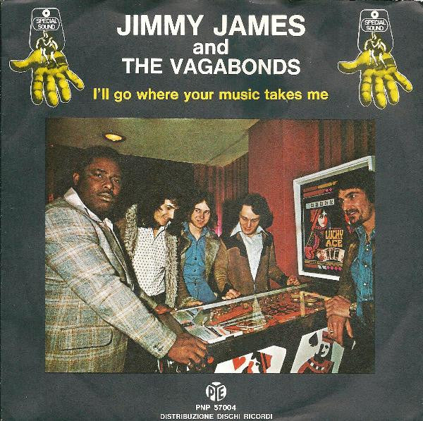 Jimmy James & The Vagabonds - I'll Go Where Your Music Takes Me (7")