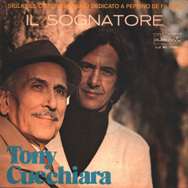 Tony Cucchiara / Cicci Santucci Orchestra - Il Sognatore (7")