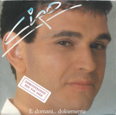 Ciro - E Domani... Dolcemente (7")