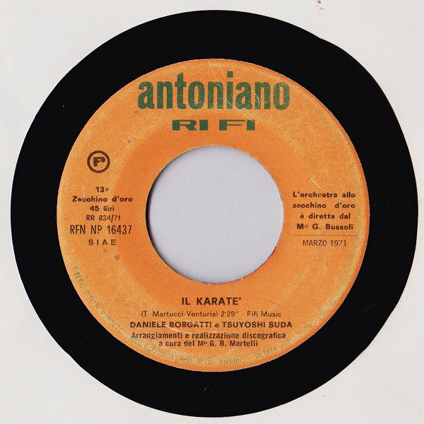 Daniele Borgatti E Tsuyoshi Suda / Marlena D'Ambrosio - Il Karatè / È Fuggito L'Agnellino (7")