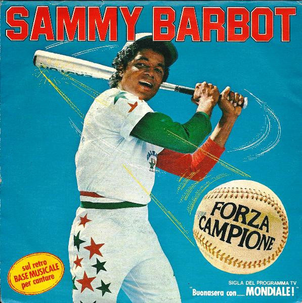 Sammy Barbot - Forza Campione (7", Single)